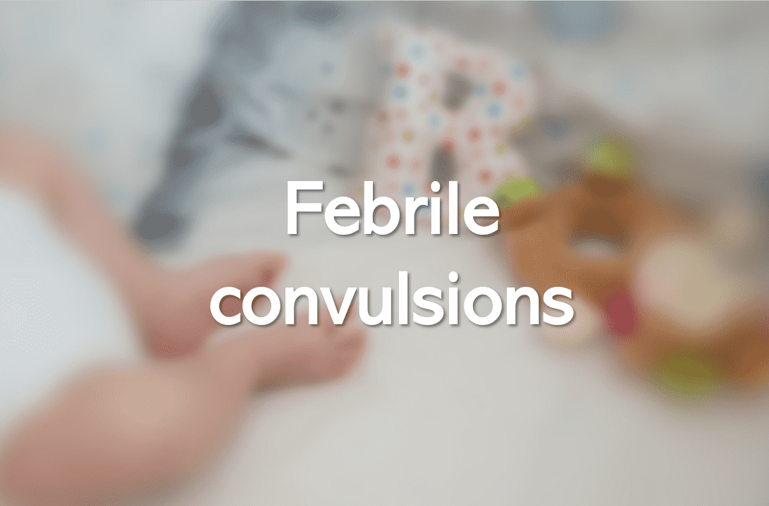 Febrile convulsions