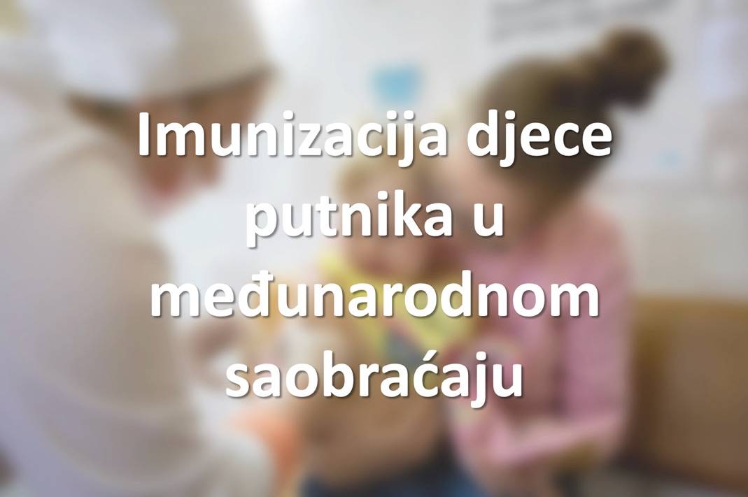 Imunizacija djece putnika u međunarodnom saobraćaju