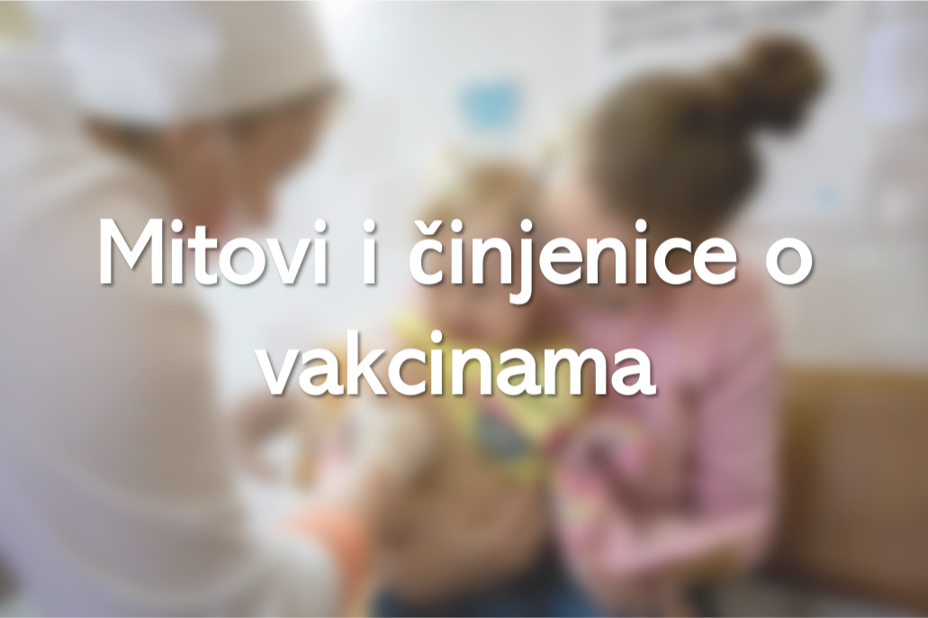 Mitovi i činjenice o vakcinama