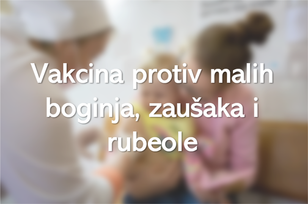 Vakcina protiv malih boginja, zaušaka i rubeole