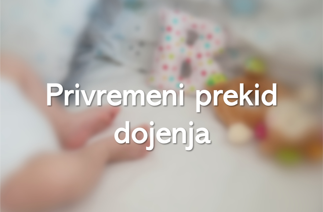 Privremeni prekid dojenja