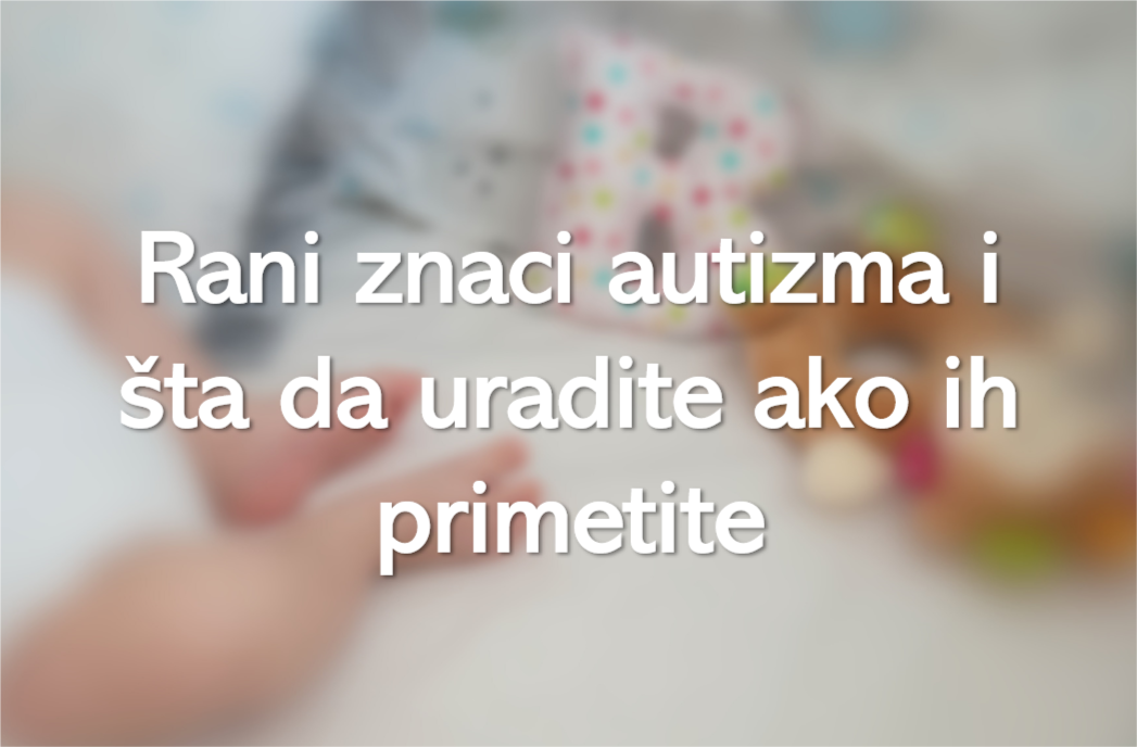 Rani znaci autizma