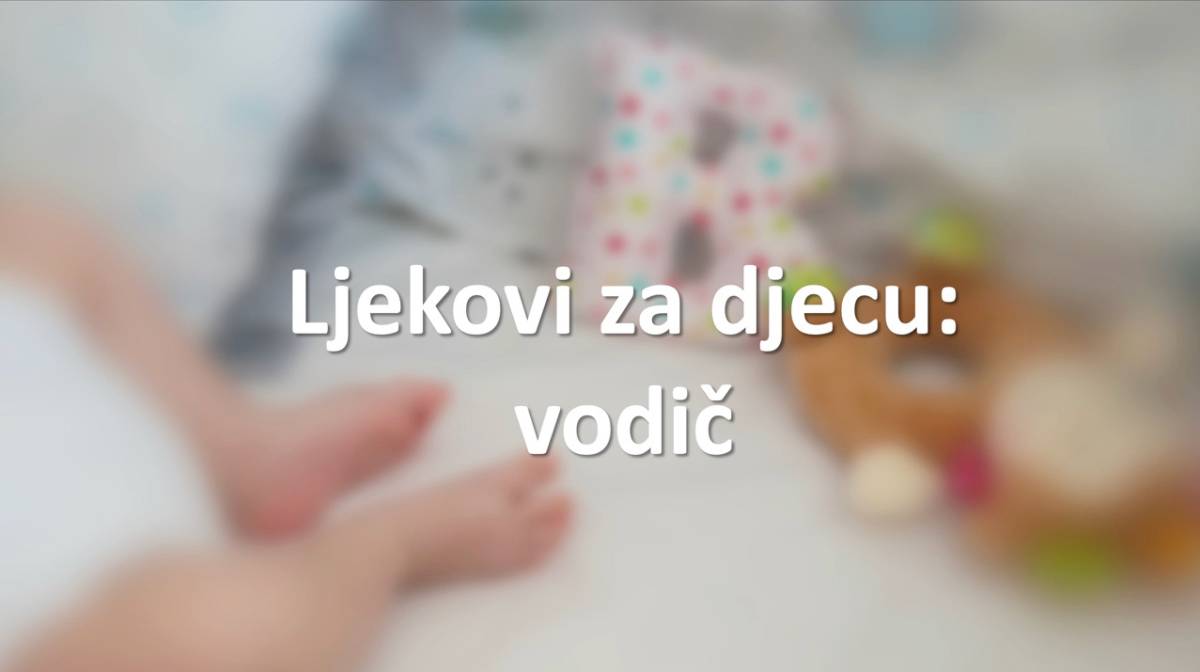 Ljekovi za djecu: vodič