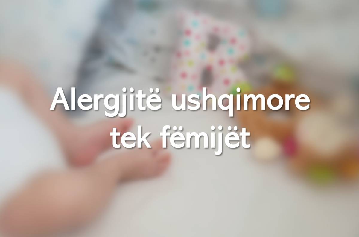 Alergjitë ushqimore tek fëmijët