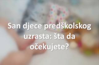 San djece predškolskog uzrasta: šta da očekujete?