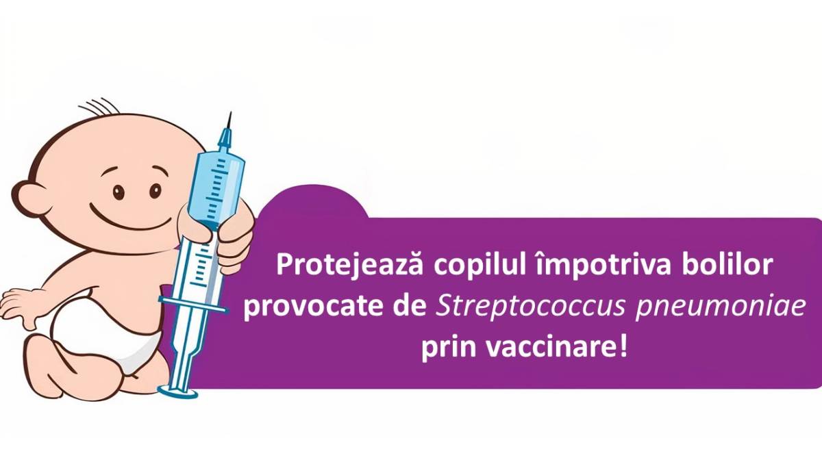 Message - Protejează copilul împotriva bolilor provocate de Streptococcus pneumoniae prin vaccinare