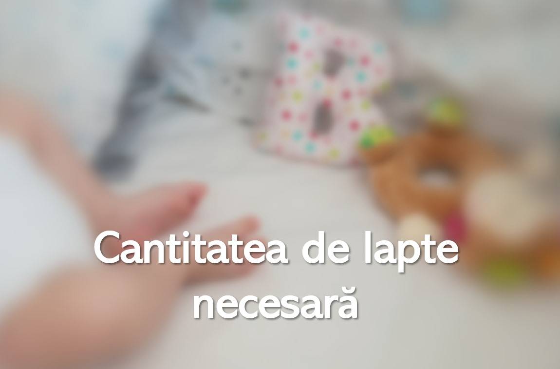 cantitatea de lapte necesară