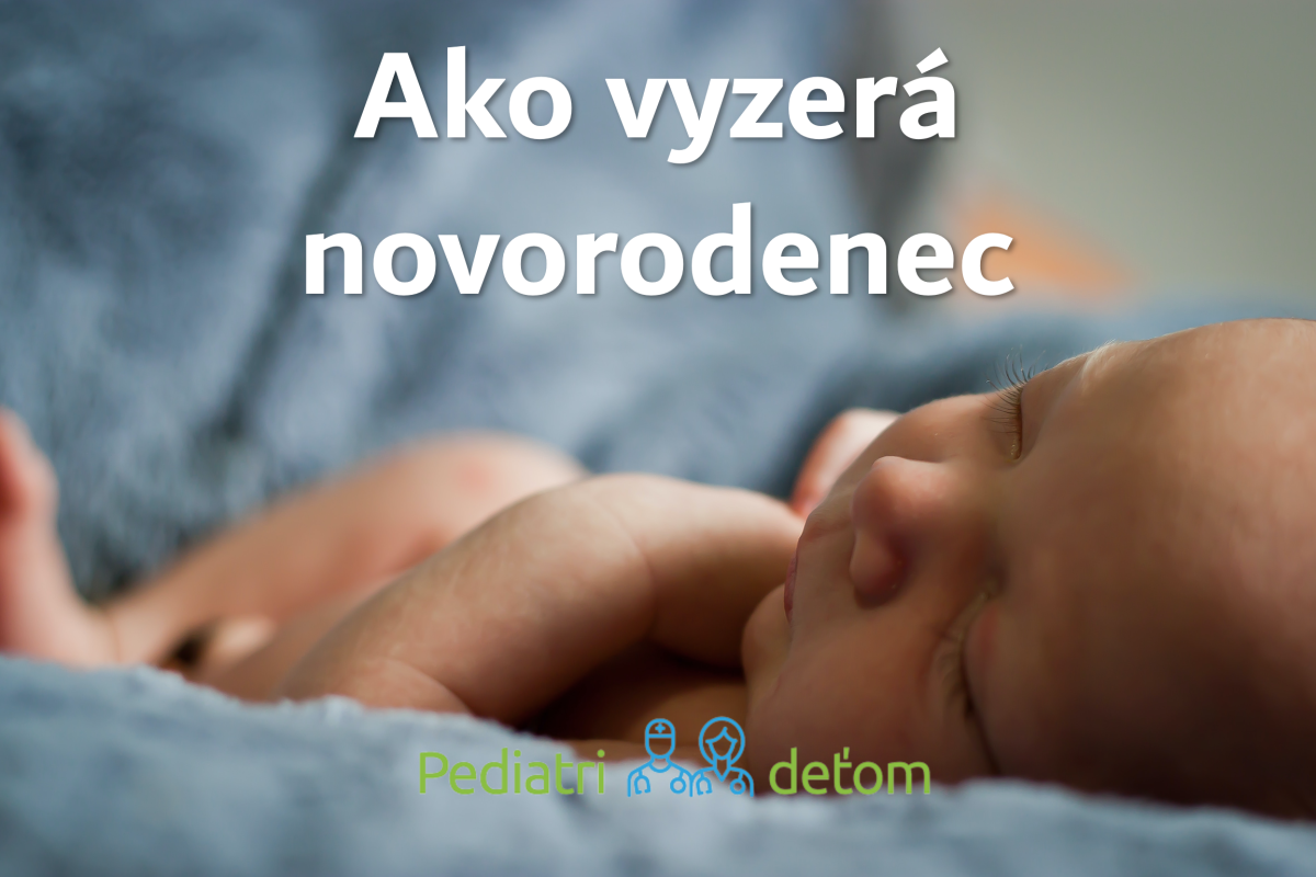 Ako vyzerá novorodenec
