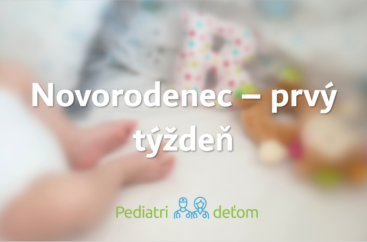 Prvý týždeň v živote novorodenca