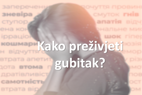 Kako preživjeti gubitak?