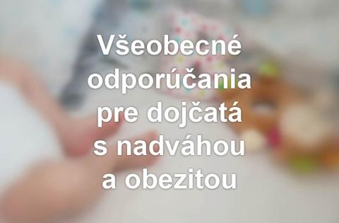 Všeobecné odporúčania pre dojčatá s nadváhou a obezitou